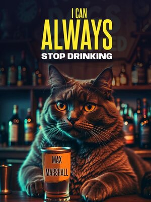cover image of I Сan Always Stop Drinking